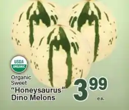 Angelo Caputo's Fresh Market Organic Sweet Honeysaurus Dino Melons offer