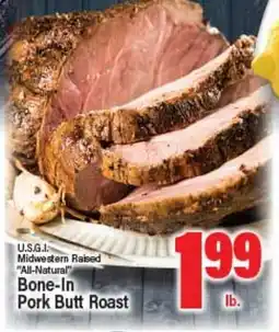 Angelo Caputo's Fresh Market U.S.G.I. Midwestern Raised All-Natural Bone-In Pork Butt Roast offer