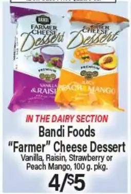 Angelo Caputo's Fresh Market Bandi Foods Farmer Cheese Dessert offer