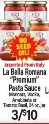 Angelo Caputo's Fresh Market La Bella Romana Premium Pasta Sauce offer