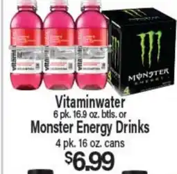 Angelo Caputo's Fresh Market Vitaminwater 6 pk. 16.9 oz. btls. or Monster Energy Drinks 4 pk. 16 oz. cans offer