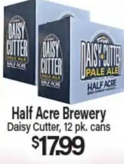 Angelo Caputo's Fresh Market Half Acre Brewery Daisy Cutter, 12 pk. cans offer