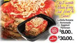 Angelo Caputo's Fresh Market La Bella Romana Homemade Eggplant Parmesan offer