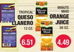 Carnicerias Jimenez TROPICAL QUESO LLANERO - MINUTE MAID ORANGE JUICE offer