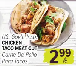 Cermak Fresh Market U.S. Gov't. Insp. CHICKEN TACO MEAT CUT offer