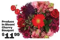 Rosauers Produce In Bloom! Cherry Bouquet offer