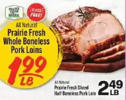IGA Prairie Fresh Whole Boneless Pork Loin offer