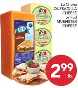 Pete's Fresh Market La Chona Quesadilla Cheese or Fud Munster Cheese offer