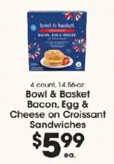Price Rite Bowl & Basket Bacon, Egg & Cheese on Croissant Sandwiches offer