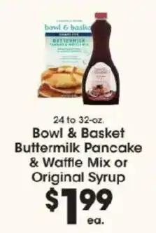 Price Rite Bowl & Basket Buttermilk Pancake & Waffle Mix or Original Syrup offer