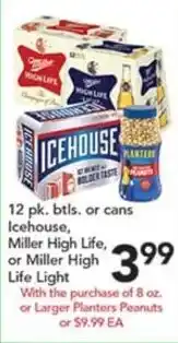 Pete's Fresh Market Icehouse, Miller High Life, or Miller High Life Life Light offer