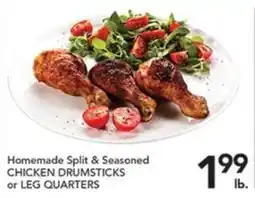 Pete's Fresh Market Homemade Split & Seasoned Chicken Drumsticks or Leg Quarters offer