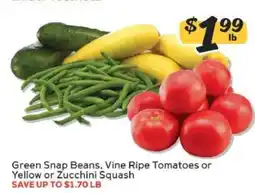 Winn Dixie Green Snap Beans, Vine Ripe Tomatoes or Yellow or Zucchini Squash offer