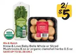 Winn Dixie Know & Love Baby Bella Whole or Sliced Mushrooms or Organic Clamshell Herbs offer