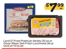 Winn Dixie Land O' Frost Premium Variety or Oscar Mayer Deli Fresh Lunchmeat offer