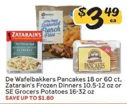 Winn Dixie De Wafelbakkers Pancakes, Zatarain's Frozen Dinners, SE Grocers Potatoes offer