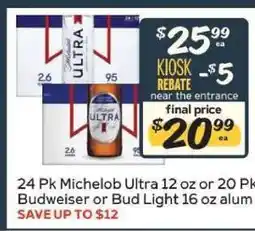 Winn Dixie 24 Pk Michelob Ultra 12 oz or 20 Pk Budweiser or Bud Light 16 oz alum offer