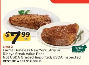 Farms Boneless New York Strip or Ribeye Steak Value Pack