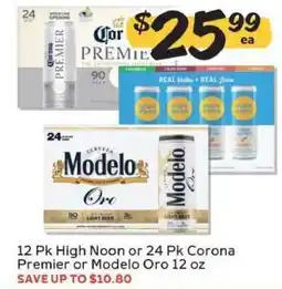 Winn Dixie 12 Pk High Noon or 24 Pk Corona Premier or Modelo Oro 12 oz offer