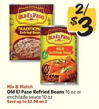 Old El Paso Refried Beans or Enchilada Sauce