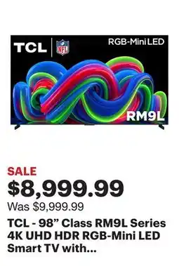 Best Buy TCL - 98 Class RM9L Series 4K UHD HDR RGB-Mini LED Smart TV with Google TV (2026) offer