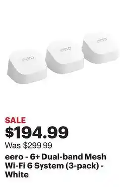 Best Buy eero - 6+ Dual-band Mesh Wi-Fi 6 System (3-pack) - White offer