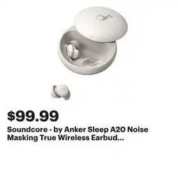Best Buy Soundcore - by Anker Sleep A20 Noise Masking True Wireless Earbud Headphones - Slumber Beige offer