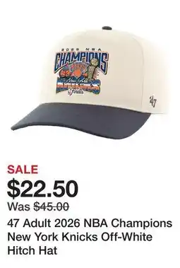 Dick's Sporting Goods 47 Adult 2026 NBA Champions New York Knicks Off-White Hitch Hat offer