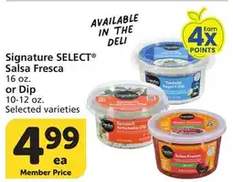 Albertsons Signature SELECT Salsa Fresca 16 oz. or Dip 10-12 oz offer