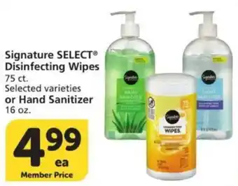 Signature Select Disinfecting Wipes or Hand Sanitizer