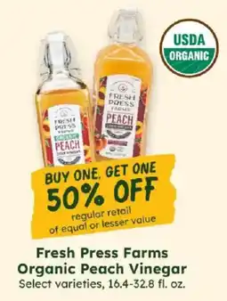 Sprouts Farmers Market Fresh Press Farms Organic Peach Vinegar offer