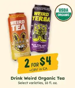 Sprouts Farmers Market Drink Weird Organic Tea offer