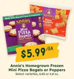 Sprouts Farmers Market Annie's Homegrown Frozen Mini Pizza Bagels or Poppers offer