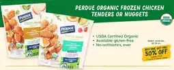 Sprouts Farmers Market Perdue organic frozen chicken tenders or nuggets offer