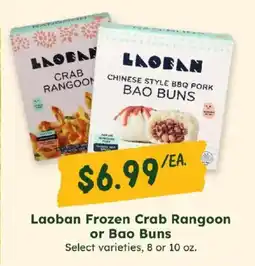 Sprouts Farmers Market Laoban frozen crab rangoon or bao buns offer