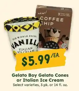 Sprouts Farmers Market Gelato Boy Gelato Cones or Italian Ice Cream offer