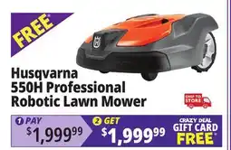 Ocean State Job Lot Husqvarna 550H Professional Robotic Lawn Mower offer
