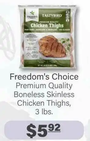 Commissary Freedoms Choice Boneless Skinless Chicken Thighs offer