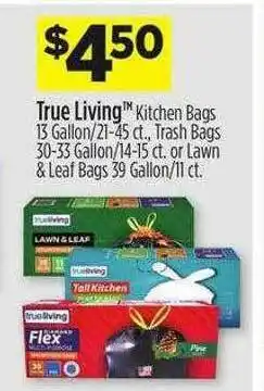 Dollar General True Living Kitchen Bags Trash Bags Or Lanw & Leaf Bags offer