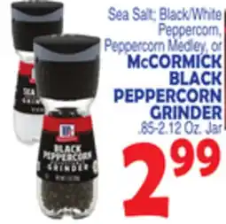 Bravo Supermarkets MCCORMICK BLACK PEPPERCORN GRINDER offer