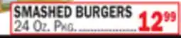 Bravo Supermarkets SMASHED BURGERS offer