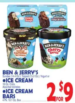 Bravo Supermarkets BEN & JERRY'S Sundae (14.4 Oz) Topped (15.2 Oz) Yogurt or ICE CREAM offer