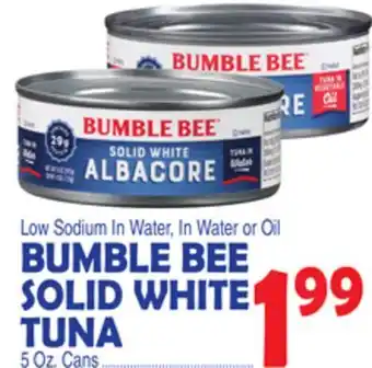 Bravo Supermarkets BUMBLE BEE SOLID WHITE TUNA offer