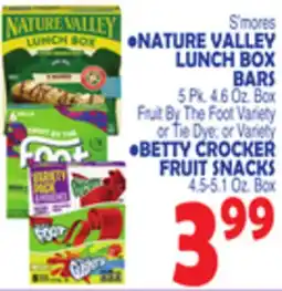 Bravo Supermarkets •NATURE VALLEY LUNCH BOX BARS •BETTY CROCKER FRUIT SNACKS offer
