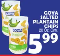 Bravo Supermarkets GOYA SALTED PLANTAIN CHIPS offer