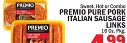 Bravo Supermarkets PREMIO PURE PORK ITALIAN SAUSAGE LINKS offer