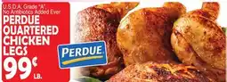Bravo Supermarkets PERDUE QUARTERED CHICKEN LEGS offer