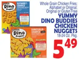 Bravo Supermarkets YUMMY DINO BUDDIES CHICKEN NUGGETS offer