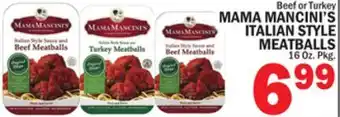 Bravo Supermarkets MAMA MANCINI'S ITALIAN STYLE MEATBALLS offer