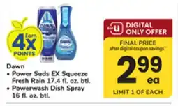 ACME Dawn Power Suds EX Squeeze Fresh Rain 17.4 fl. oz. btl. Powerwash Dish Spray 16 fl. oz. btl offer